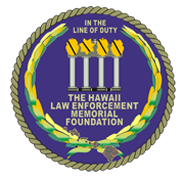 The Hawaii Law Enforcement Memorial Foundation – HLEMF